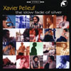 Xavier Pelleuf - "The Slow Fade of Silver"