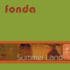 Fonda - "Summer Land" 7-inch single