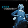Pinkie - "Sharon Fussy"