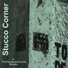 Various - "Stucco Corner: A Planting Seeds Records Sampler"