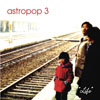 Astropop 3 - "Life"